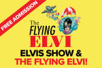 The Flying Elvi and Elvis Tribute Concert